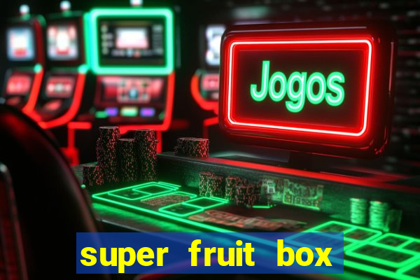 super fruit box codes 2024